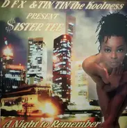 DFX & Tin Tin The Koolness Present Sister Tee - A Night To Remember