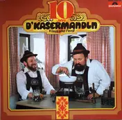 D'Kasermandln - 10 Jahre D'Kasermandln Klaus Und Ferdl