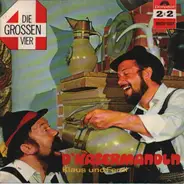 D'Kasermandln - Die Grossen Vier Von D'Kasermandln