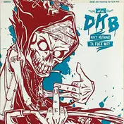 DKB - Ain't Nuthing Ta Fuck Wit!