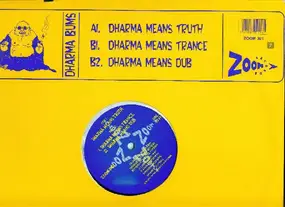 Dharma Bums - Dharma Means Truth