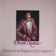 Dhroeh Nankoe - Songs For Various Occasions