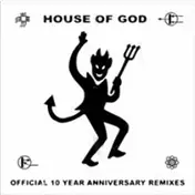 DHS - House Of God : Official 10 Year Anniversary Remixes