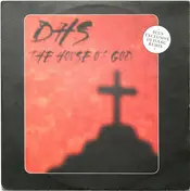 DHS - The House Of God