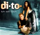 CD Single - Di-To - Ich Will Dich