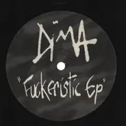 Dima - Fuckeristic EP