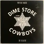 Dime Store Cowboys - We're Back... In Black