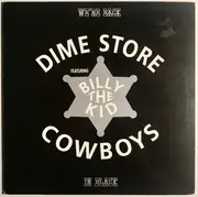 12inch Vinyl Single - Dime Store Cowboys Featuring Billy The Kid - We're Back... In Black