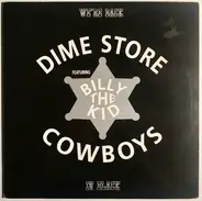 Dime Store Cowboys Featuring Billy The Kid - We're Back... In Black