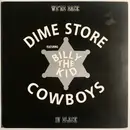 12inch Vinyl Single - Dime Store Cowboys Featuring Billy The Kid - We're Back... In Black