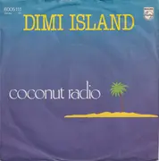 7inch Vinyl Single - Dimi Island - Coconut Radio