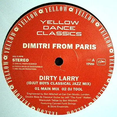 Dimitri From Paris / Ernest Saint Laurent - Dirty Larry / Butterfly