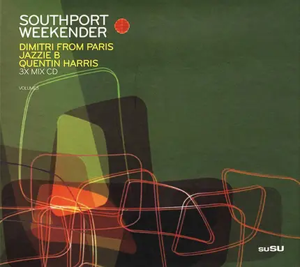 Dimitri From Paris / Jazzie B / Quentin Harris - Southport Weekender Volume3
