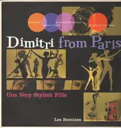 Dimitri From Paris - Une Very Stylish Fille (Les Remixes)