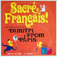 Dimitri From Paris - Sacré Français!