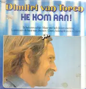 Dimitri van Toren - He Kom Aan!