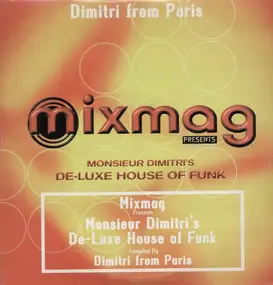 Dimitri from Paris - Monsieur Dimitri's De-Luxe House Of Funk