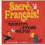 Dimitri From Paris - Sacré Francais