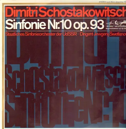 Dimitri Schostakowitsch - Sinfonie Nr.10 op. 93