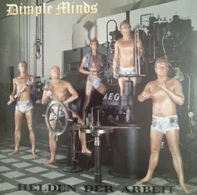 Dimple Minds - Helden Der Arbeit