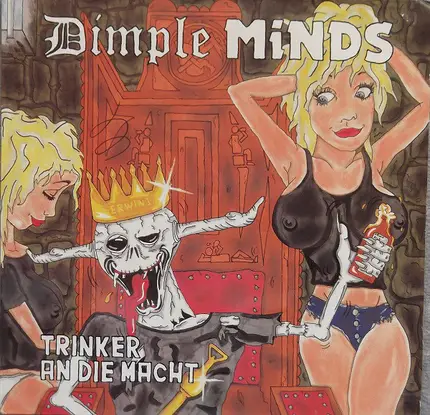 Dimple Minds - Trinker an Die Macht