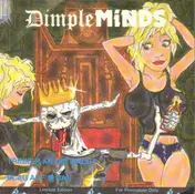 Dimple Minds - Trinker an die Macht/ Blau auf'm Bau