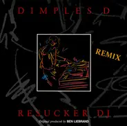 Dimples D - Resucker DJ (Remix)