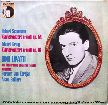 Dinu Lipatti , Robert Schumann / Edvard Grieg - Klavierkonzert A-moll Op. 54 / Klavierkonzert A-moll Op. 16