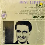 Bach / Mozart - Works Of Bach And Mozart - Dinu Lipatti