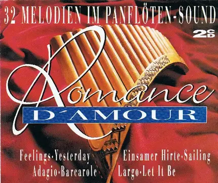 Dinu Radu - Romance D'Amour - 32 Melodien Im Panflöten-Sound
