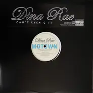 Dina Rae - Can't Even C It