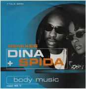 12inch Vinyl Single - Dina + Spida - Body Music Remixes