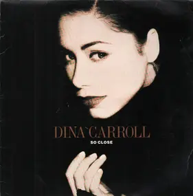 Dina Carroll - So Close