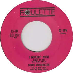 Dinah Washington - I Wouldn't Know / For All We Know