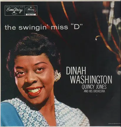 Dinah Washington & Quincy Jones And His Orchestra - The Swingin' Miss "D"