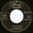7inch Vinyl Single - Dinah Washington - Unforgettable / Nothing In The World (Could Make Me Love You More Than I Do)