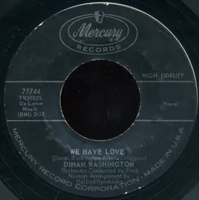 Dinah Washington - We Have Love / Looking Back