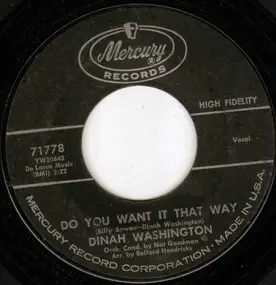 Dinah Washington - Do You Want It That Way / Early Every Morning (Early Every Evening Too)