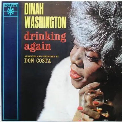 Dinah Washington - Drinking Again