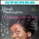 LP - Dinah Washington - I Concentrate On You