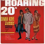 Dinah Kaye With Tubby Sykes And The Powerhouse Seven - The Roaring 20's