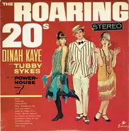 Dinah Kaye With Tubby Sykes And The Powerhouse Seven - The Roaring 20's