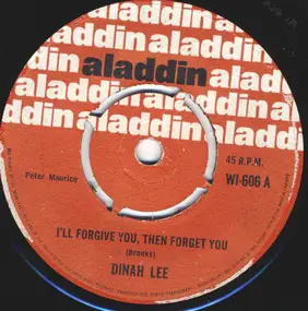 Dinah Lee - I'll Forgive You, Then Forget You