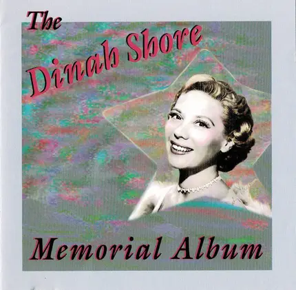 Dinah Shore - The Dinah Shore Memorial Album
