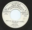 7inch Vinyl Single - Dinah Shore With The Peter King Singers - From The Time You Say Goodbye / West Of The Mountains