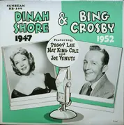 LP - Dinah Shore / Bing Crosby featuring Peggy Lee , Nat King Cole , Joe Venuti - The Dinah Shore - Bing Crosby Shows