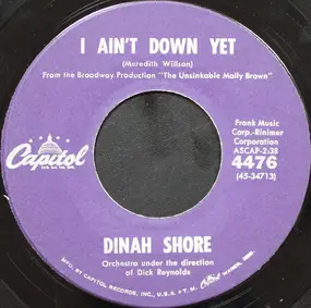 Dinah Shore - I Ain't Down Yet