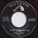 7inch Vinyl Single - Dinah Shore - I'll Never Say 'Never Again' Again / The Kiss That Rocked The World