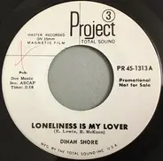 Dinah Shore - Loneliness Is My Love / All At Once It's Love