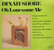 LP - Dinah Shore - Oh Lonesome Me